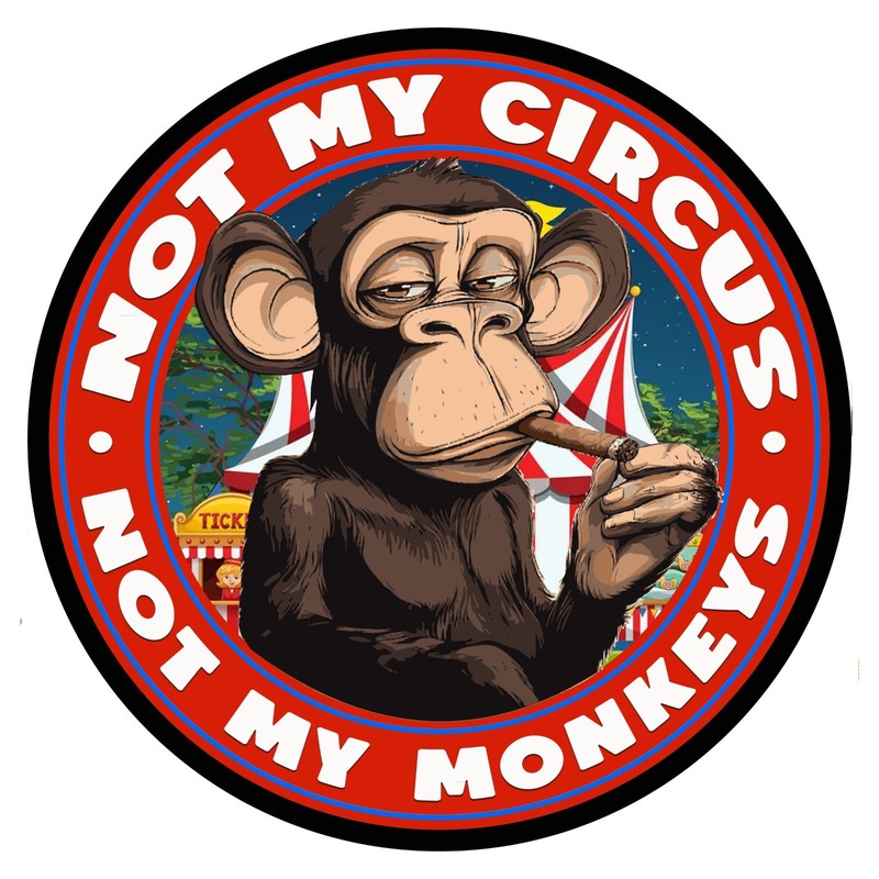Not my circus not my monkeys decal 5″