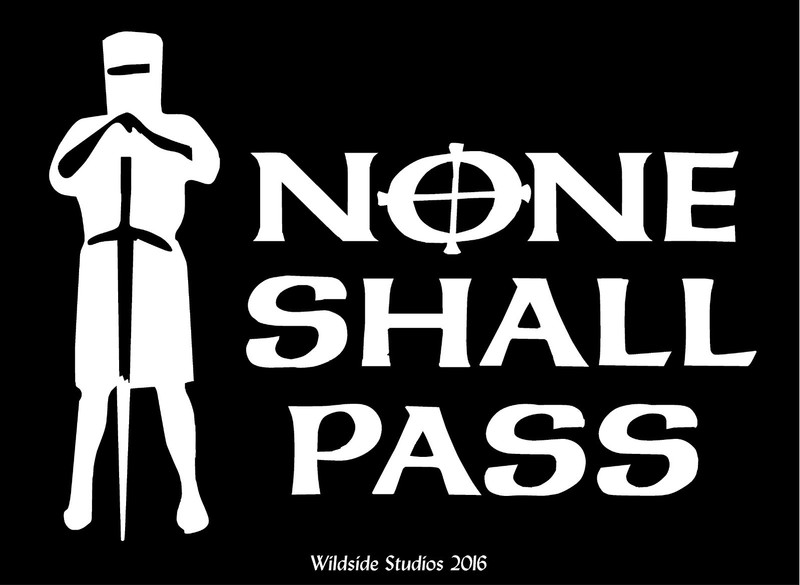 None Shall Pass Decal Monty Python Quote car window funny vinyl sticker gallery