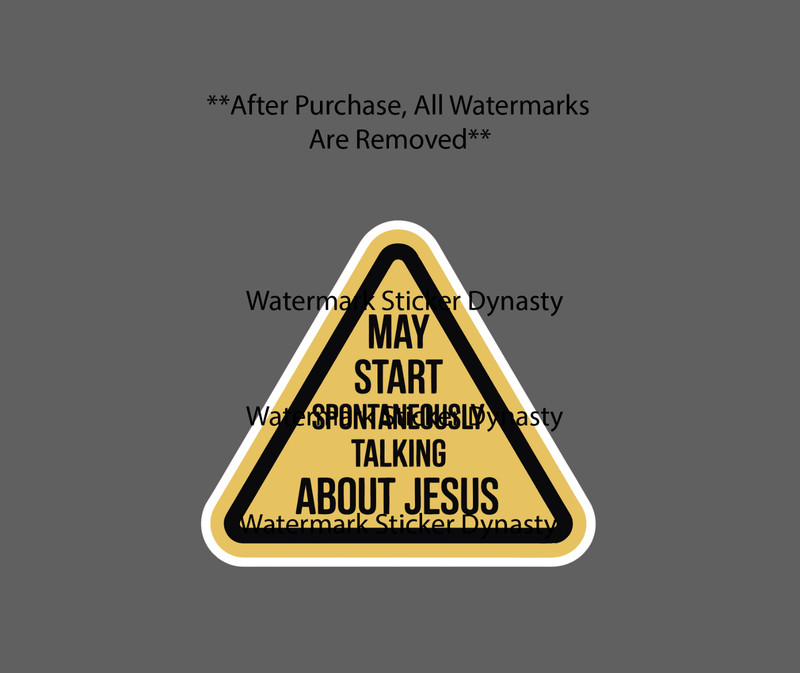 May Start Talking About Jesus Sticker Waterproof Decal Quote Caution Gift NEW