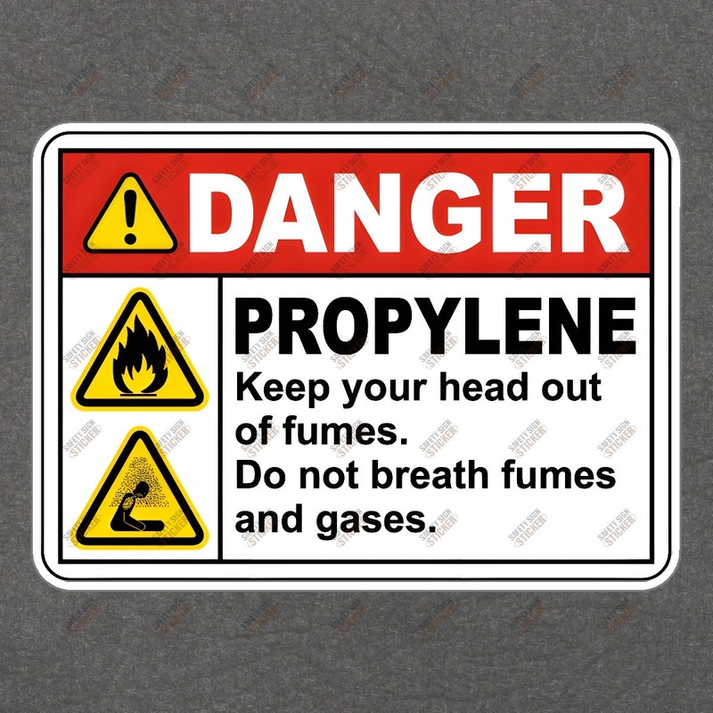 Danger Propylene Safety Sign Sticker OSHA Compliant Hazard Warning #952586