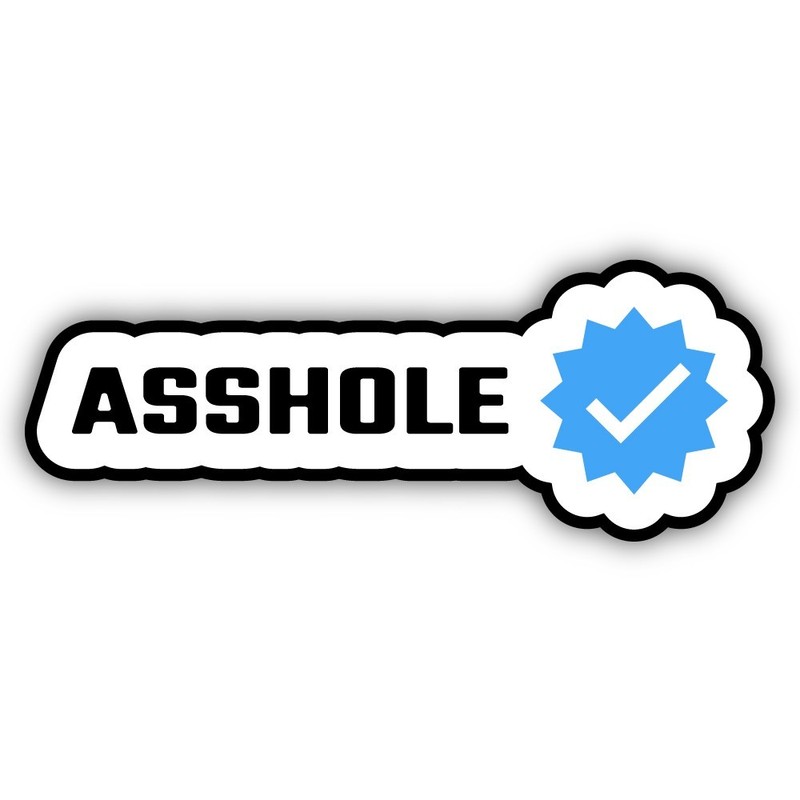 A**hole Certified Cut To Shape Vinyl Sticker